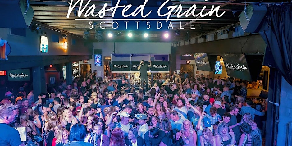 Scottsdale Wasted Grain Nightclub